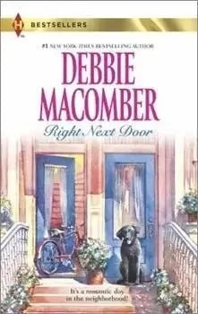 Right Next Door by Debbie Macomber - The Bookstore