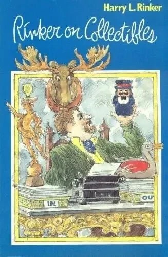 Rinker on Collectibles - The Bookstore