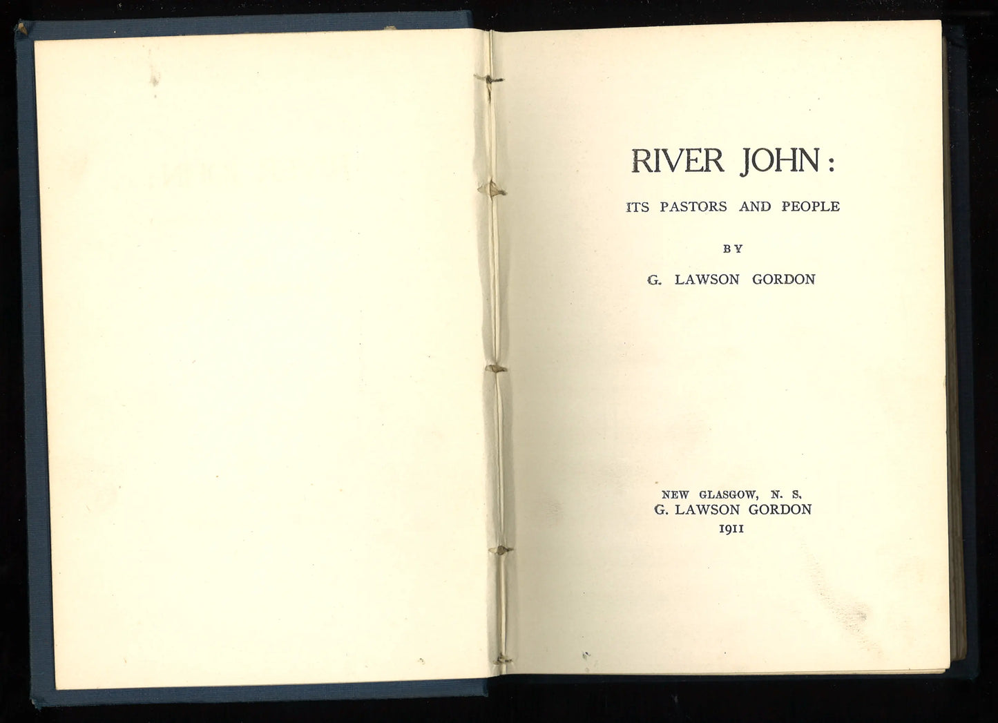 River John: Its Pastors and People (1911) First Edition