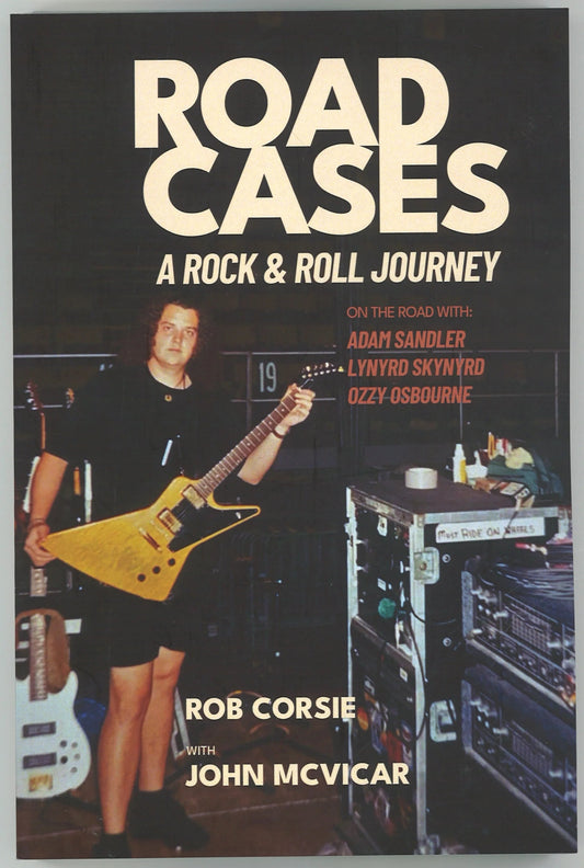 Road Cases: A Rock & Roll Journey - The Bookstore
