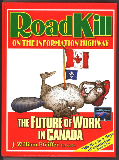 Roadkill on the Information Highway : The Future of Work in Canada - The Bookstore