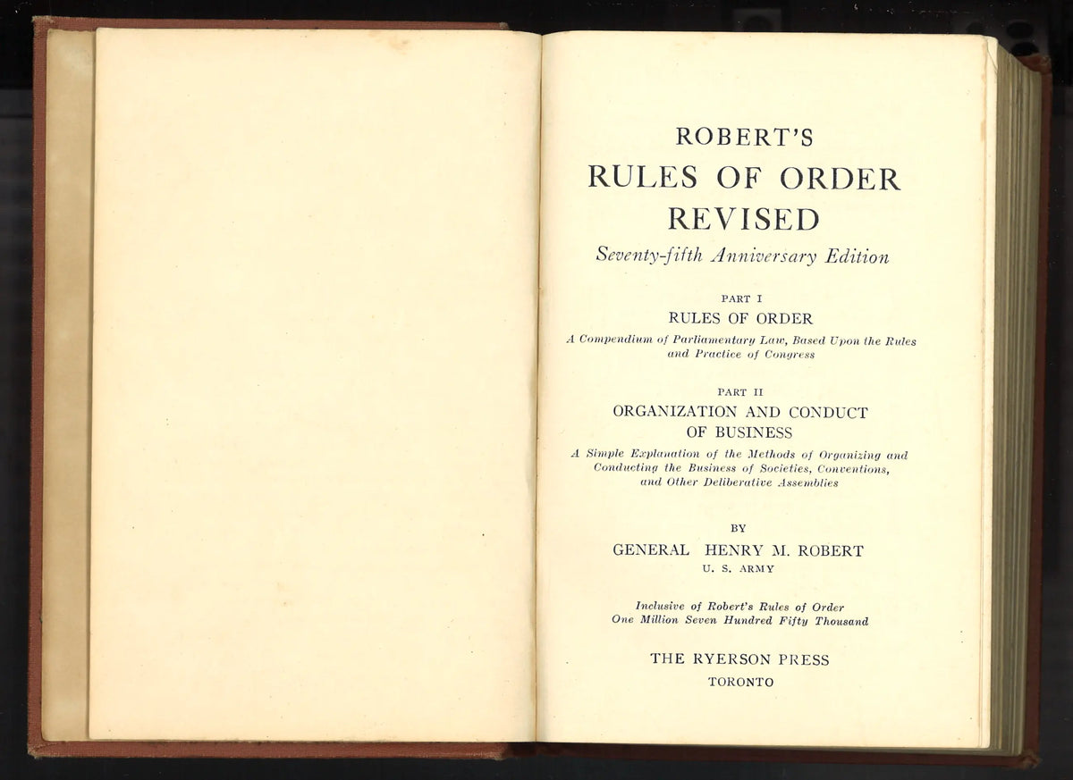 Robert’s Rules of Order Revised by Henry M. Robert – 1951 Seventy-fifth Anniversary Edition