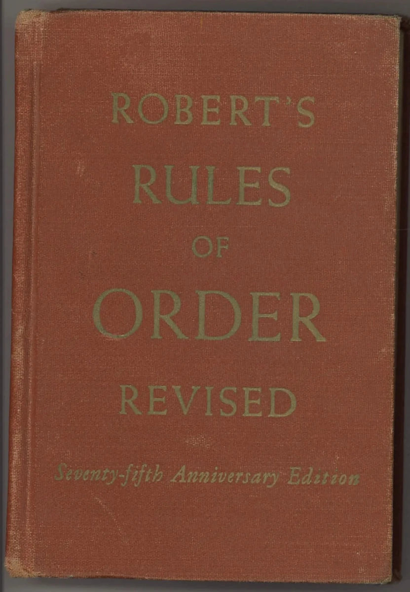 Robert’s Rules of Order Revised by Henry M. Robert – 1951 Seventy-fifth Anniversary Edition - The Bookstore
