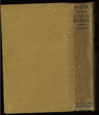 Rod of the Lone Patrol by H. A. Cody – 1916 Canadian Edition - The Bookstore
