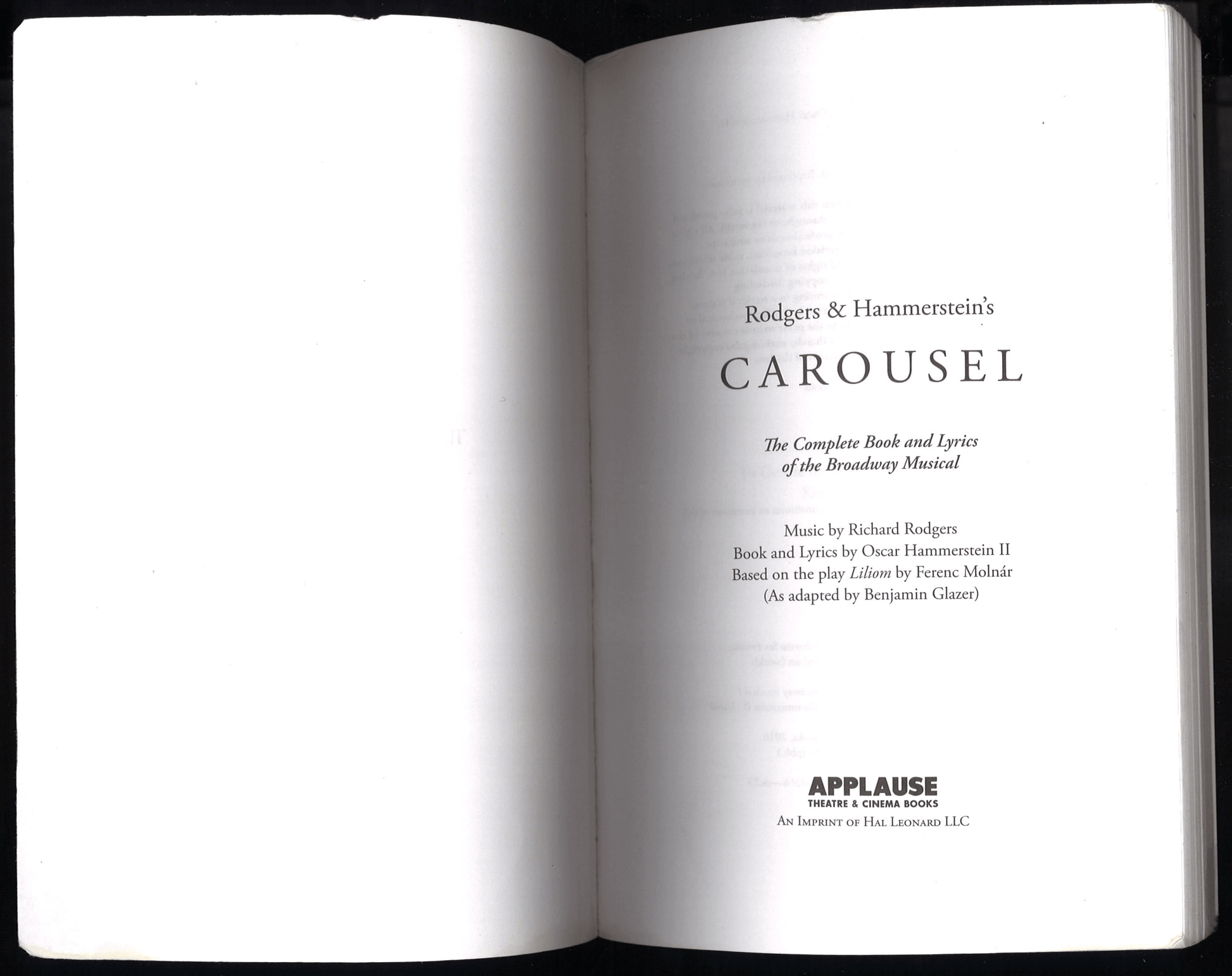 Rodger's & Hammerstein's Carousel: The Complete Book and Lyrics of the Broadway Musical (Applause Libretto Library) - The Bookstore