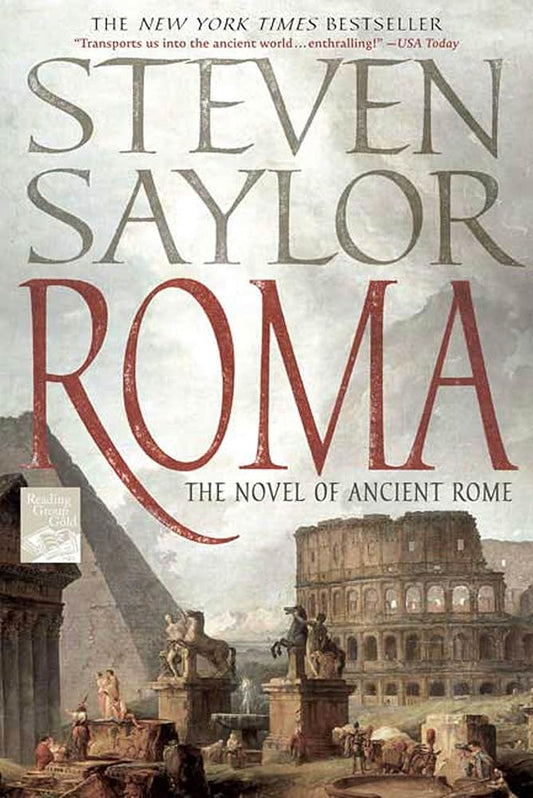 Roma: The Novel of Ancient Rome (Novels of Ancient Rome) - The Bookstore