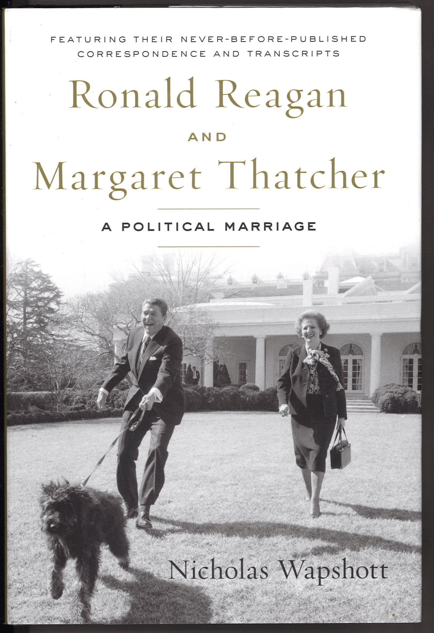 Ronald Reagan and Margaret Thatcher: A Political Marriage - The Bookstore