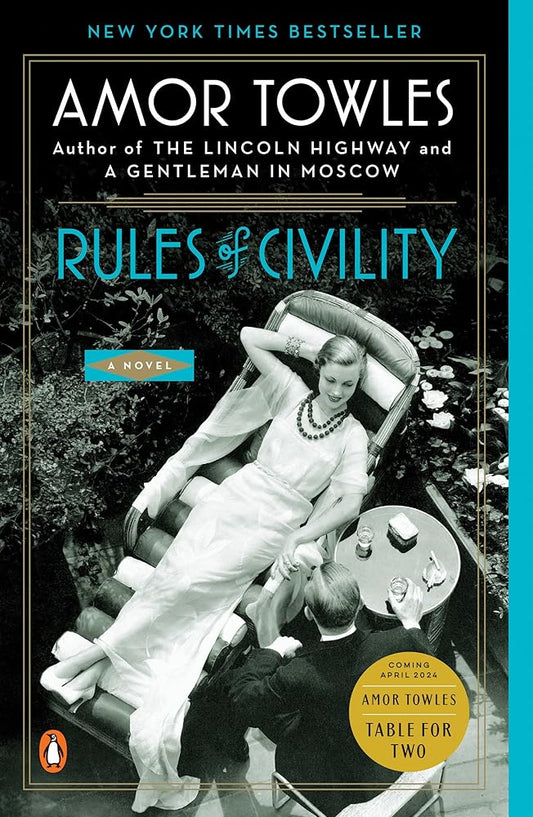 Rules of Civility: A Novel Amor Towles