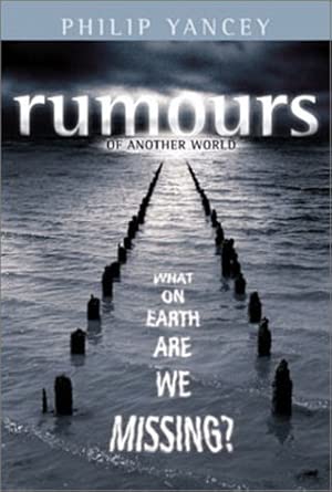 Rumours of Another World: What on Earth are We Missing? - The Bookstore