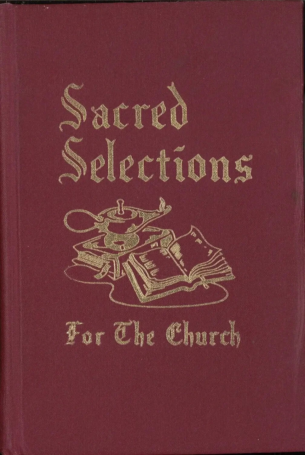 Sacred Selections For The Church by Ellis J. Crum - The Bookstore