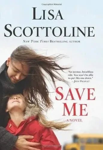 Save Me by Lisa Scottoline - The Bookstore