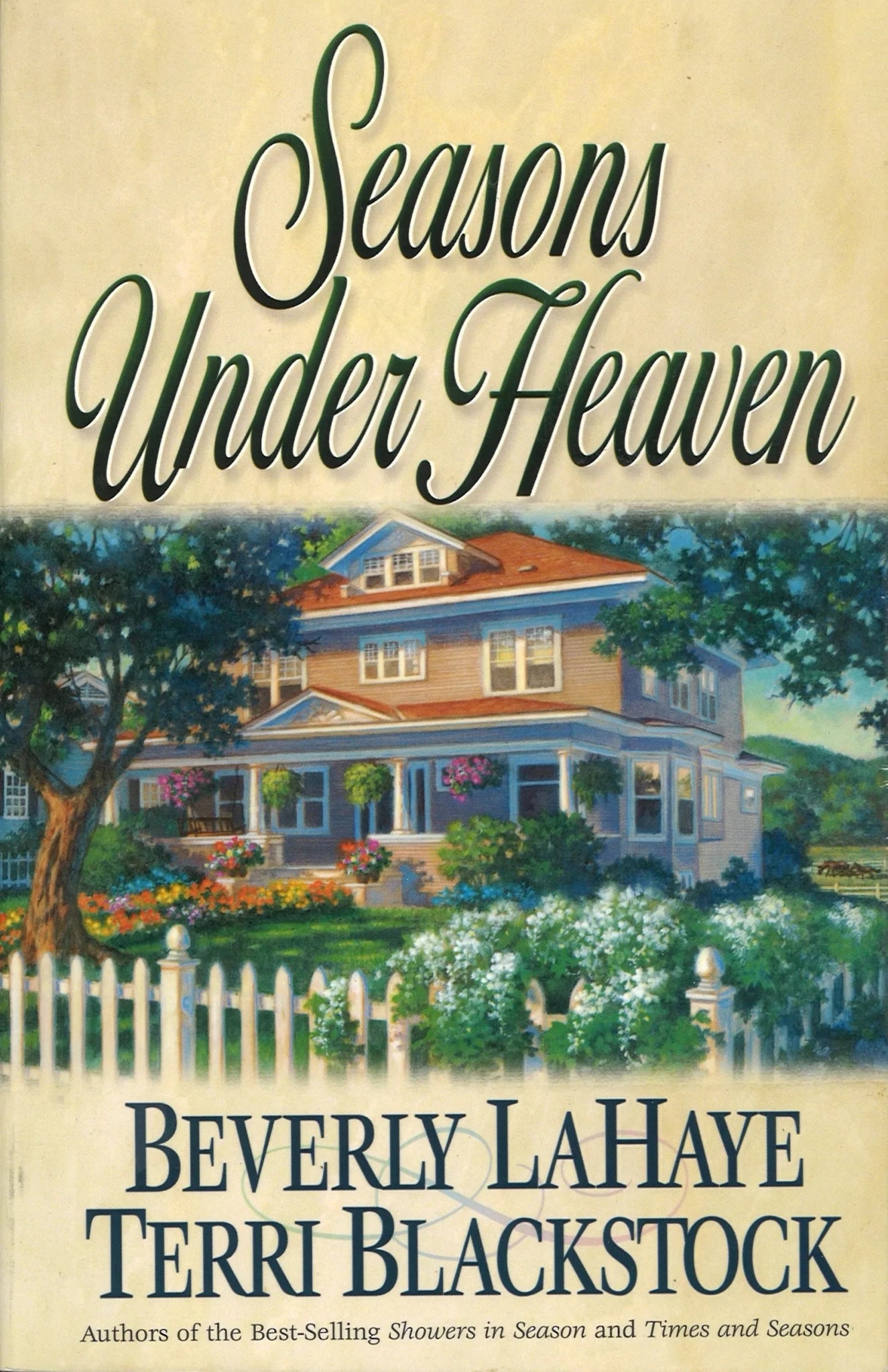 Seasons Under Heaven (Seasons, Book 1), Beverly LaHaye, Terri Blackstock - The Bookstore