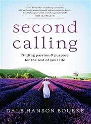 Second Calling: Finding Passion & Purpose for the Rest of Your Life - The Bookstore
