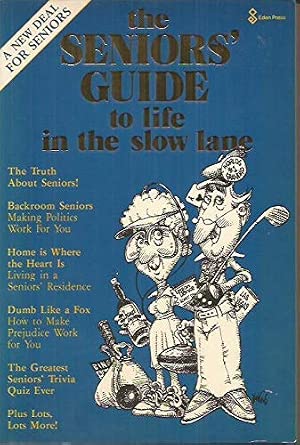 Seniors Guide to Life in the Slow Lane - The Bookstore