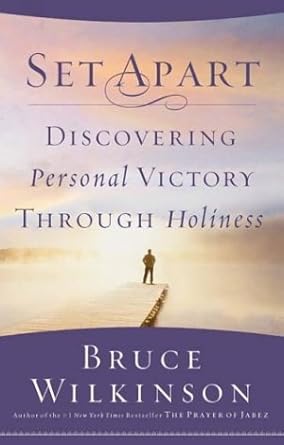 Set Apart: Discovering Personal Victory through Holiness - The Bookstore