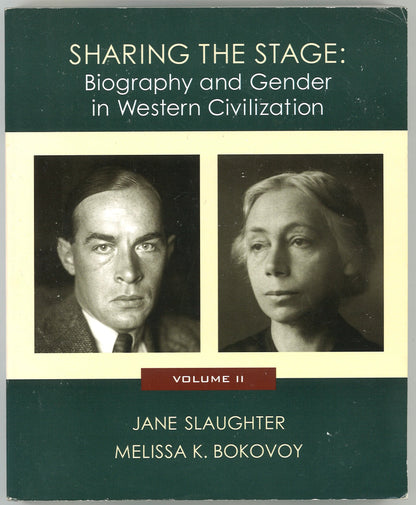 Sharing the Stage: Biography and Gender in Western Civilization (Volume II) - The Bookstore