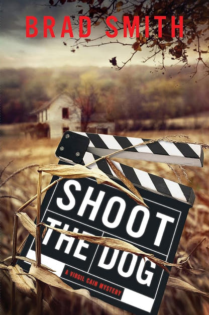 Shoot the Dog (A Virgil Cain Mystery, Book 3) (Signed) - The Bookstore