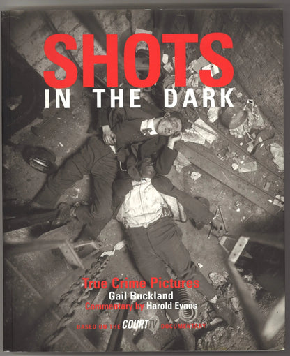 Shots in the Dark: True Crime Pictures - The Bookstore