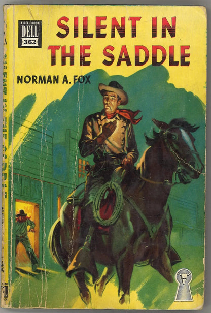 Silent in the Saddle by Norman A. Fox - Dell Book 362 (1945) - The Bookstore