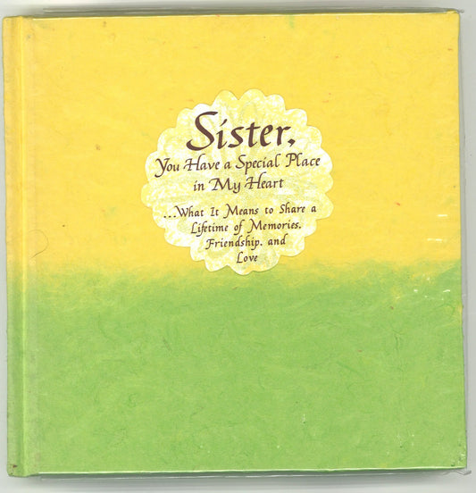 Sister, You Have A Special Place In My Heart - The Bookstore