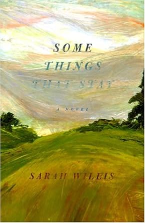 Some Things That Stay Sarah Willis