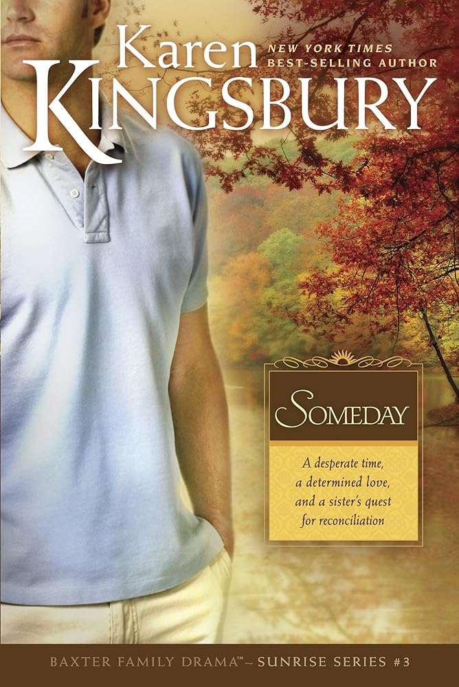 Someday (The Baxter Family, Sunrise Series, Book 3) - The Bookstore
