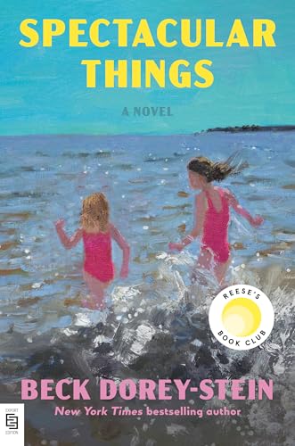 Spectacular Things: A Novel - The Bookstore