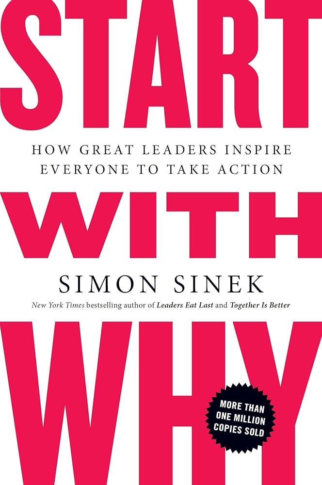 Start With Why Simon Sinek