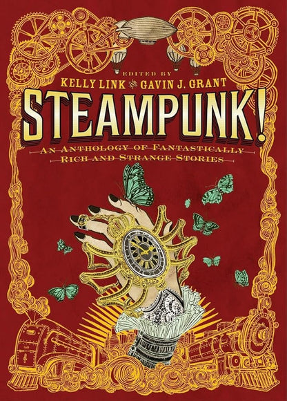 Steampunk! An Anthology of Fantastically Rich and Strange Stories - The Bookstore