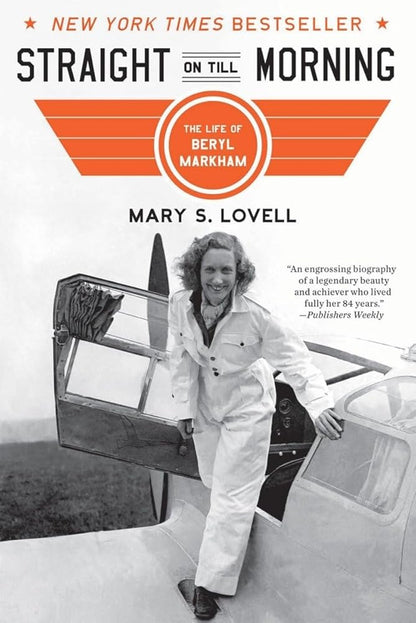 Straight on Till Morning: The Life of Beryl Markham - The Bookstore