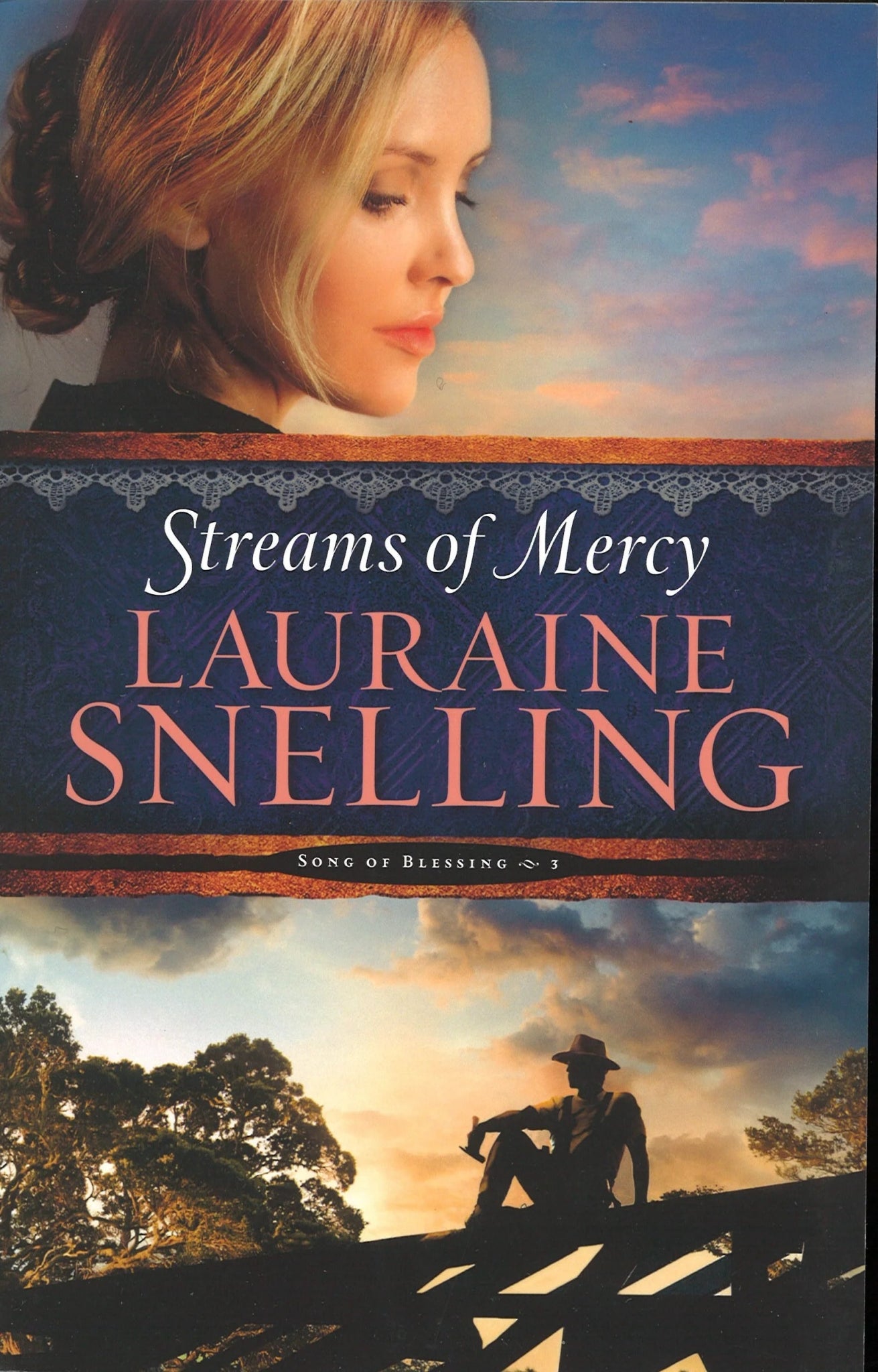 Streams of Mercy (Song of Blessing, 3), Lauraine Snelling - The Bookstore