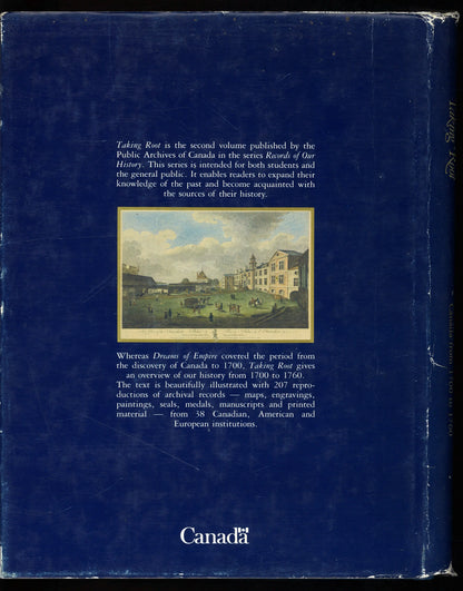 Taking Root: Canada from 1700 to 1760 (Records of Our History, Volume 2)