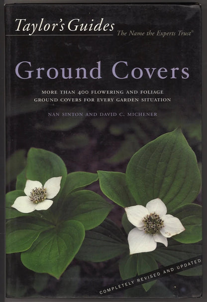 Taylor's Guide to Ground Covers: More than 400 Flowering and Foliage Ground Covers for Every Garden Situation - The Bookstore