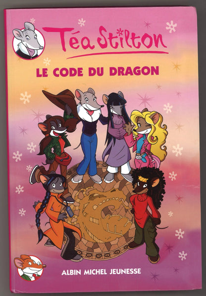 Téa Stilton: Le Code Du Dragon (fr.) - The Bookstore