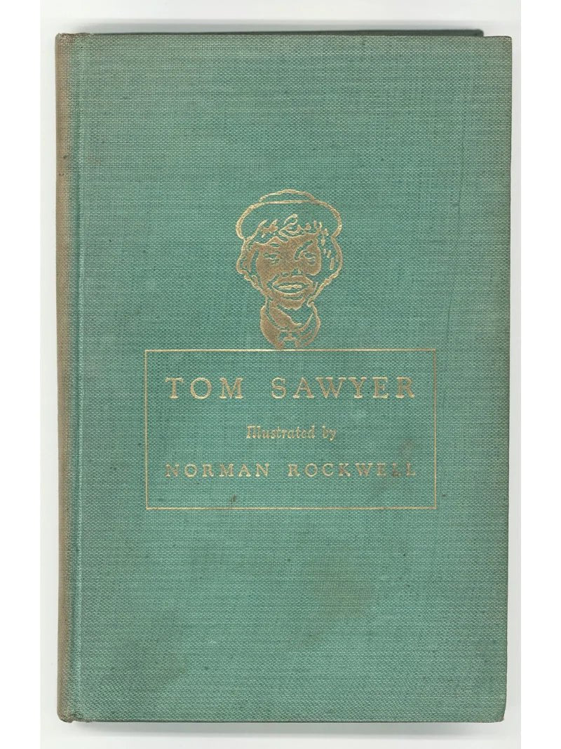 The Adventures of Tom Sawyer (Illustrated by Norman Rockwell) Samuel L. Clemens
