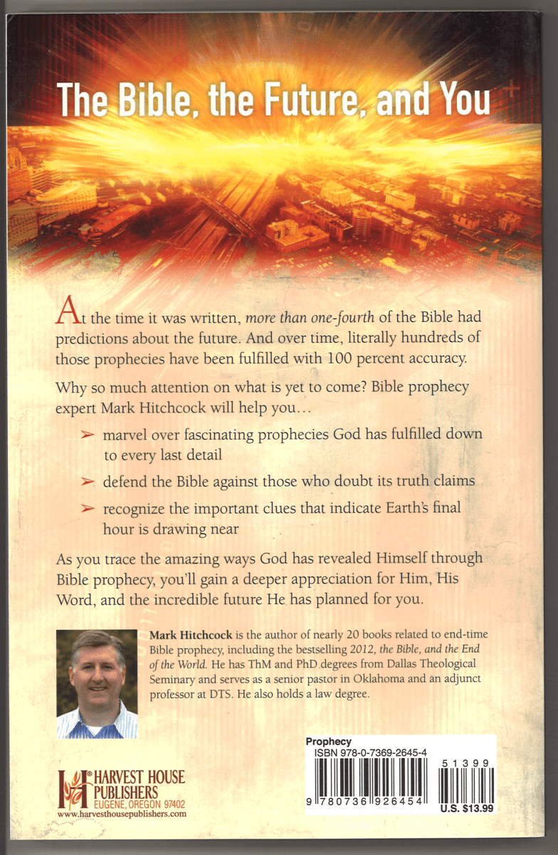The Amazing Claims of Bible Prophecy: What You Need to Know in These Uncertain Times - The Bookstore