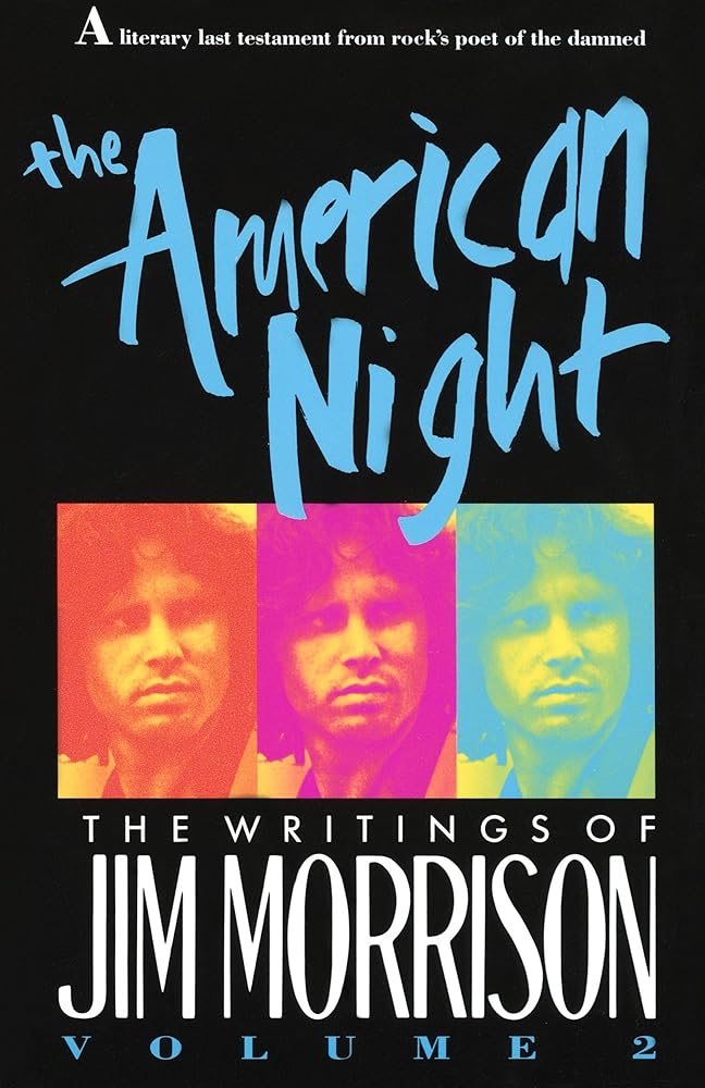 The American Night: The Writings of Jim Morrison, Vol. 2 - The Bookstore