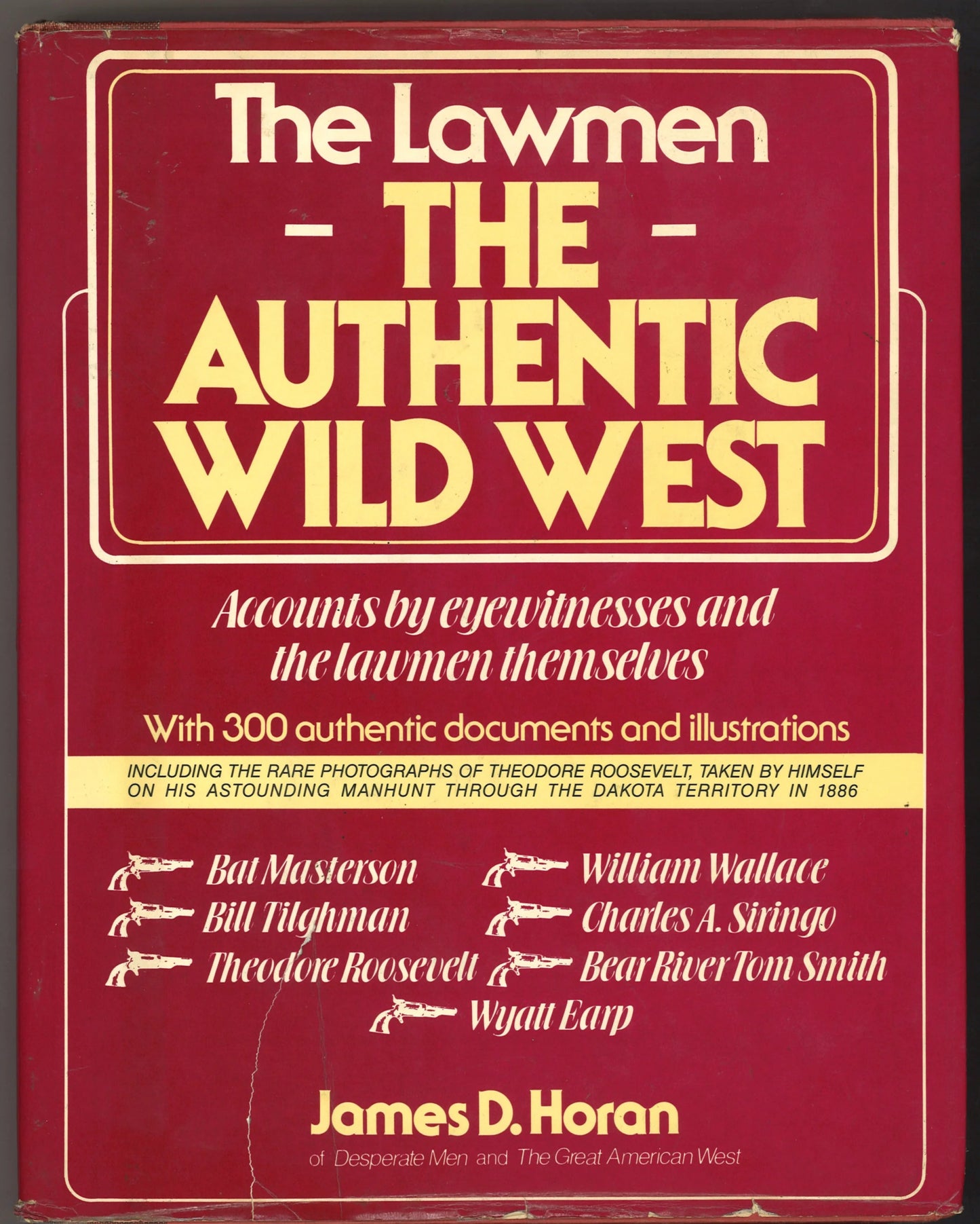 The Authentic Wild West: The Lawmen - The Bookstore