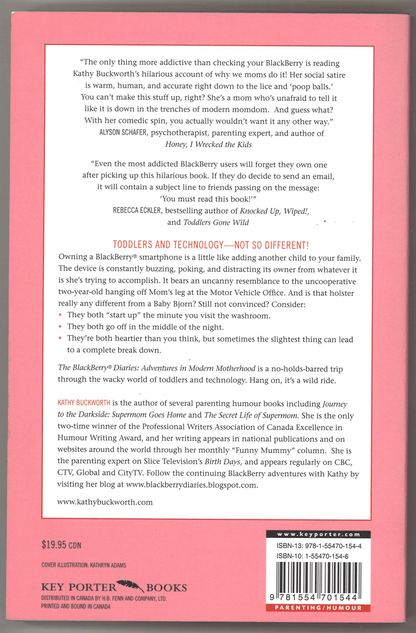 The BlackBerry Diaries: Adventures in Modern Motherhood - The Bookstore