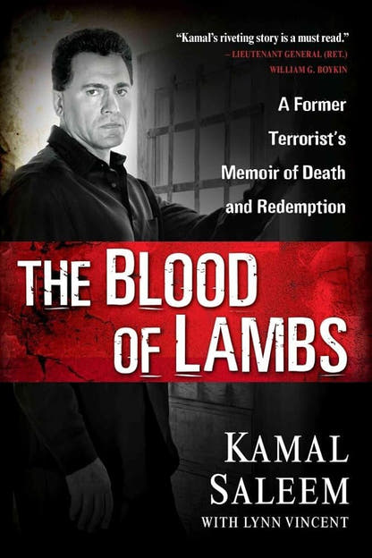 The Blood of Lambs: A Former Terrorist's Memoir of Death and Redemption - The Bookstore