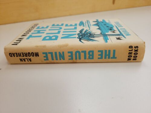 The Blue Nile Alan Moorehead 1963 HC World Books Dust Jacket Alan Moorehead