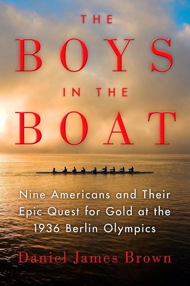 The Boys in the Boat: Nine Americans and Their Epic Quest for Gold at the 1936 Berlin Olympics - The Bookstore