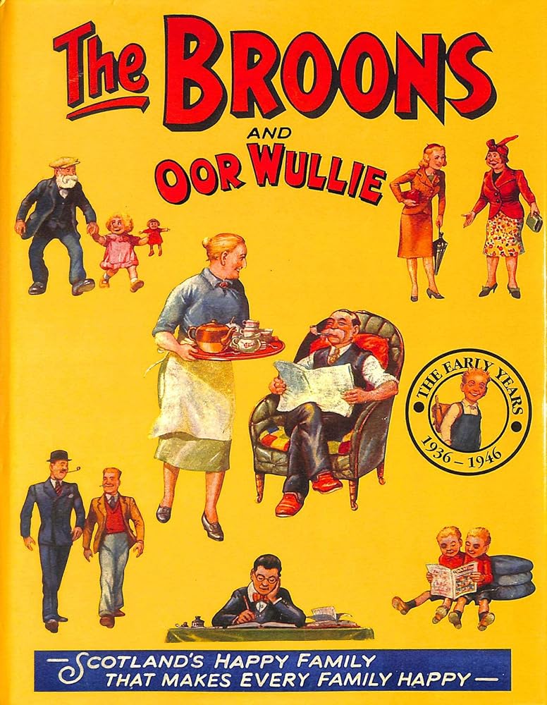 The Broons and Oor Wullie: Early Years 1936 - 1946 - The Bookstore