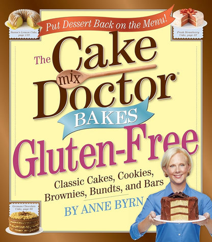 The Cake Mix Doctor Bakes Gluten - Free - The Bookstore