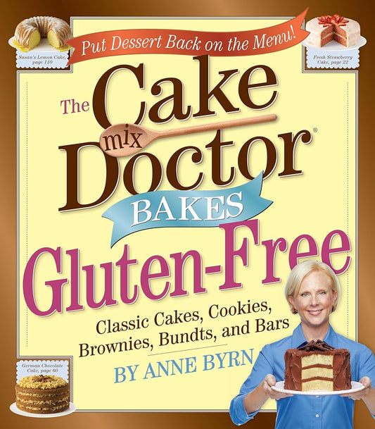The Cake Mix Doctor Bakes Gluten - Free - The Bookstore