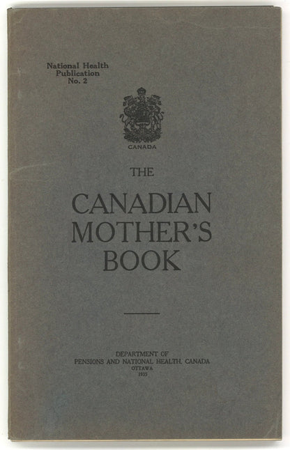 The Canadian Mother's Book Department of Pensions and National Health