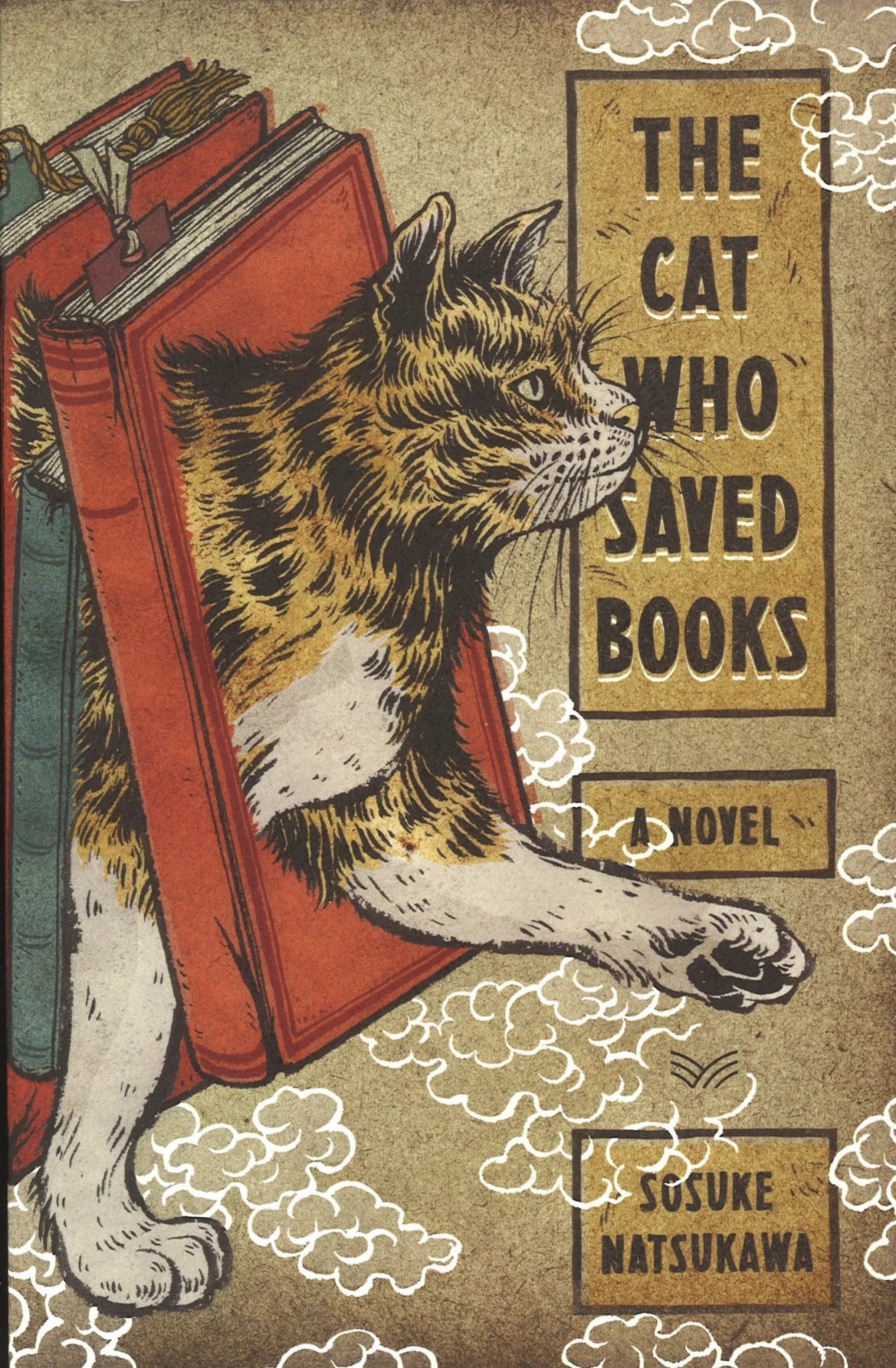 The Cat Who Saved Books by Sosuke Natsukawa - The Bookstore