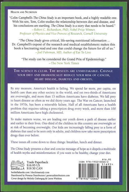 The China Study: The Most Comprehensive Study of Nutrition Ever Conducted And the Startling Implications for Diet, Weight Loss, And Long - term Health - The Bookstore