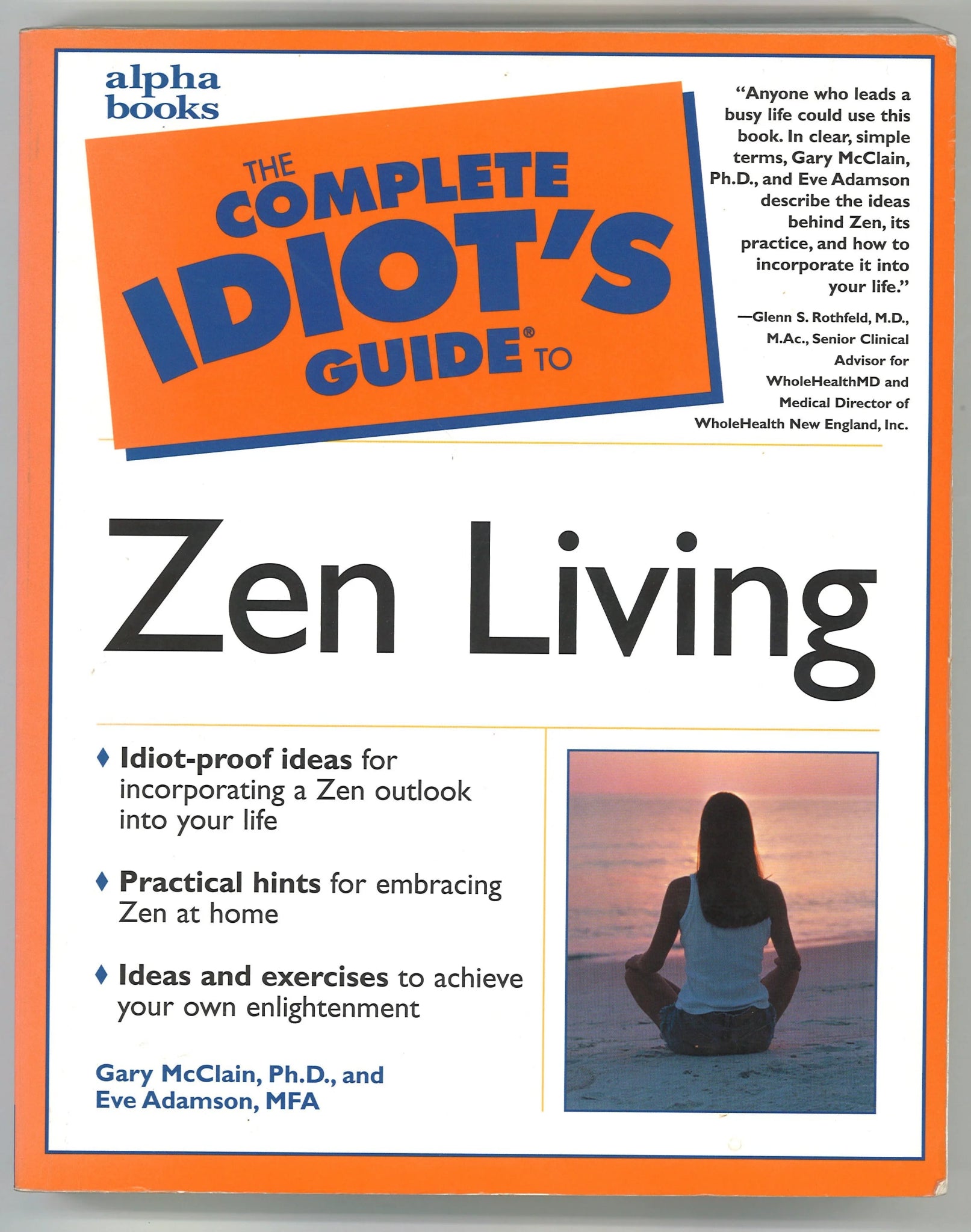 The Complete Idiot's Guide® to Zen Living - The Bookstore