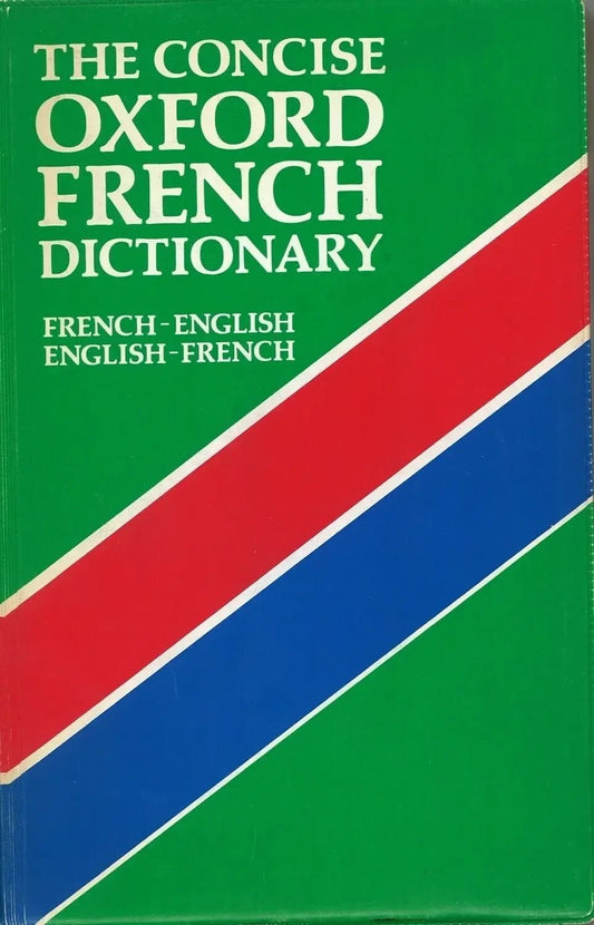 The Concise Oxford French Dictionary - The Bookstore